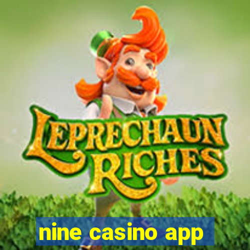 nine casino app